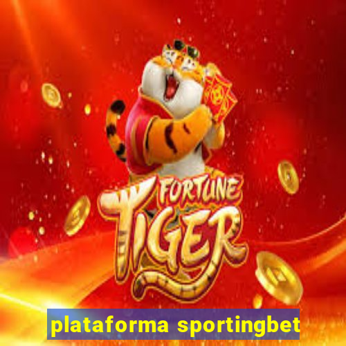 plataforma sportingbet